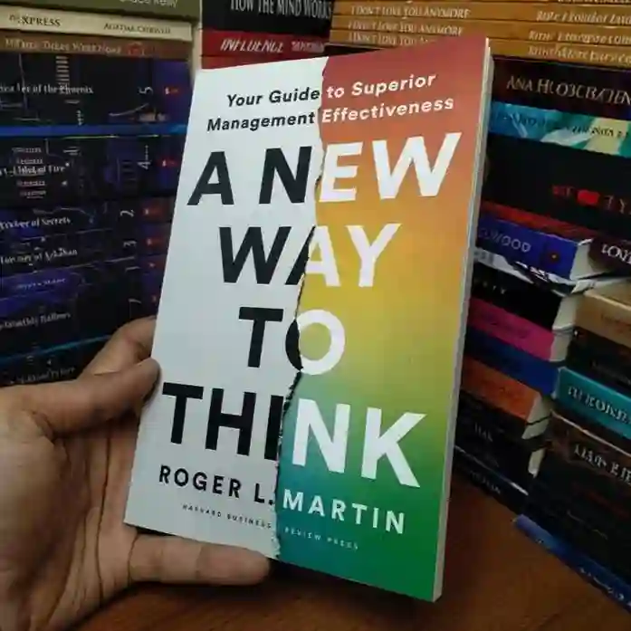 A New Way to Think by Roger Martin